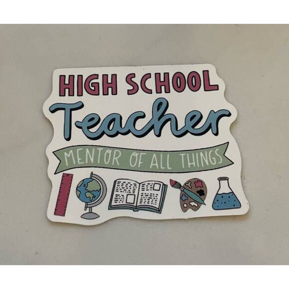 High School Teacher Sticker - Picture 1 of 3